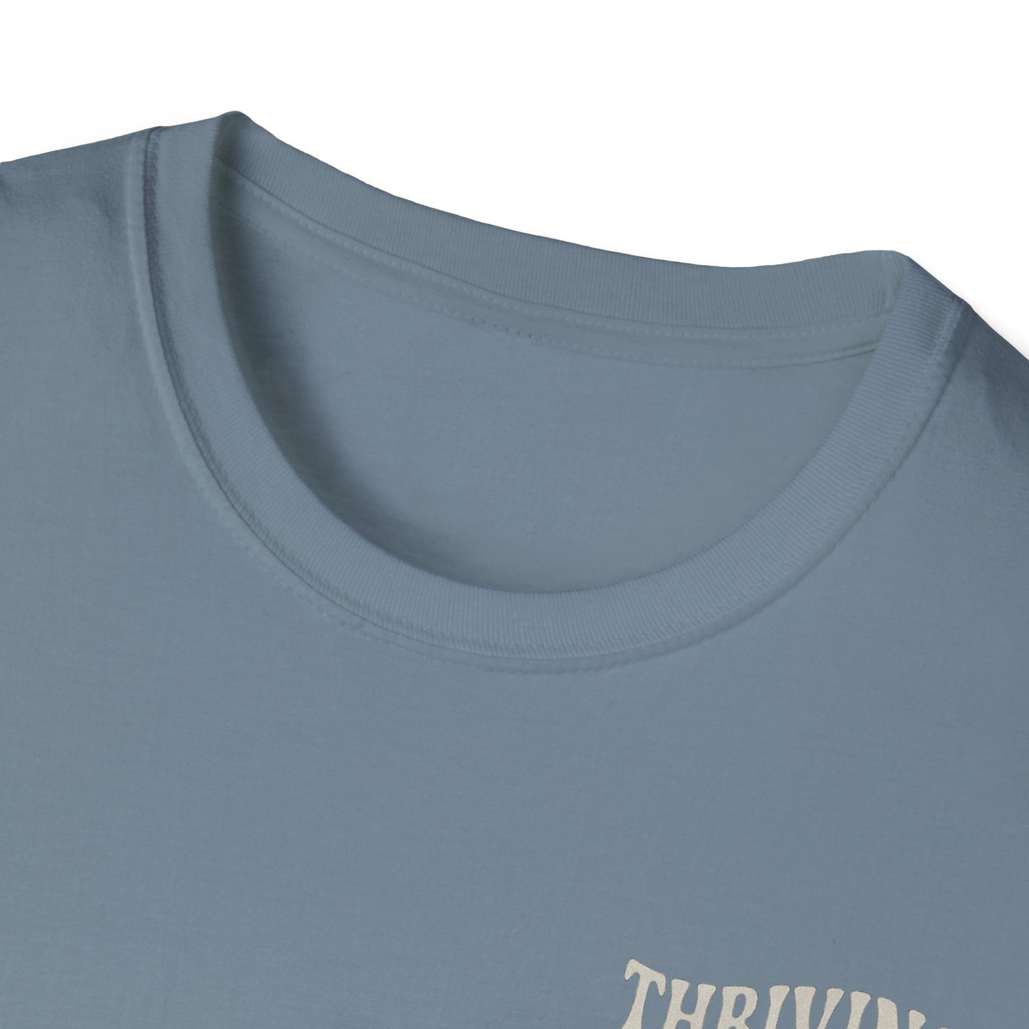 Thriving in Delusion Unisex T-Shirt