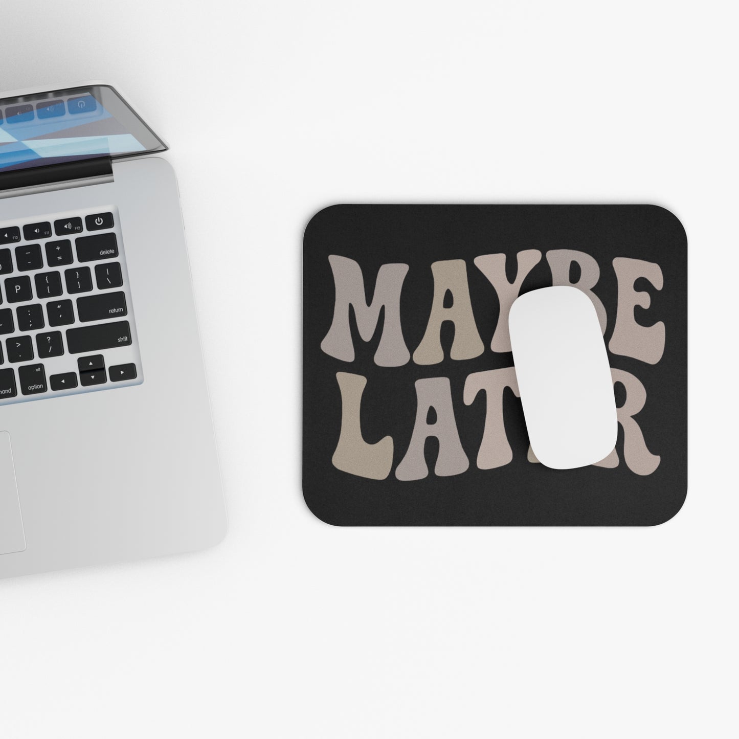 Retro Mood Mouse Pad - Maybe Later