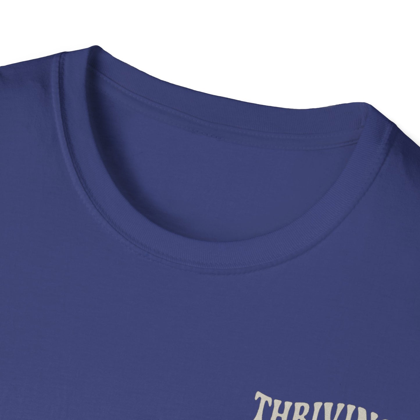 Thriving in Delusion Unisex T-Shirt