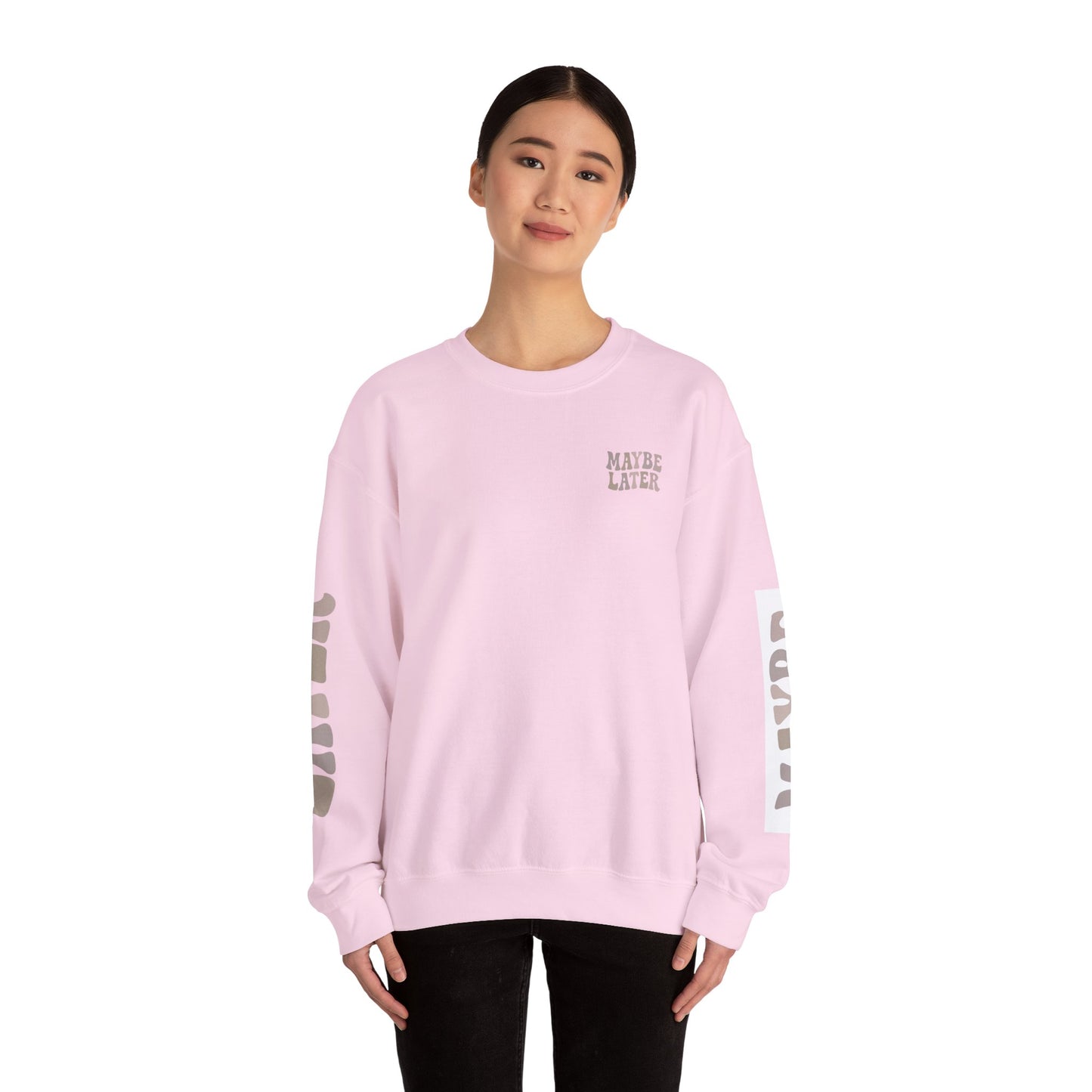 Graphic Crewneck Maybe Later