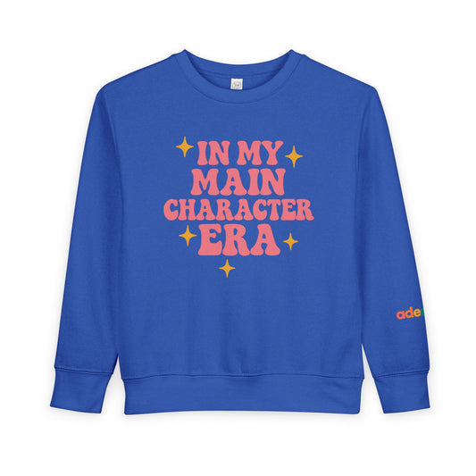 Toddler Sweatshirt - 'In My Main Character Era'