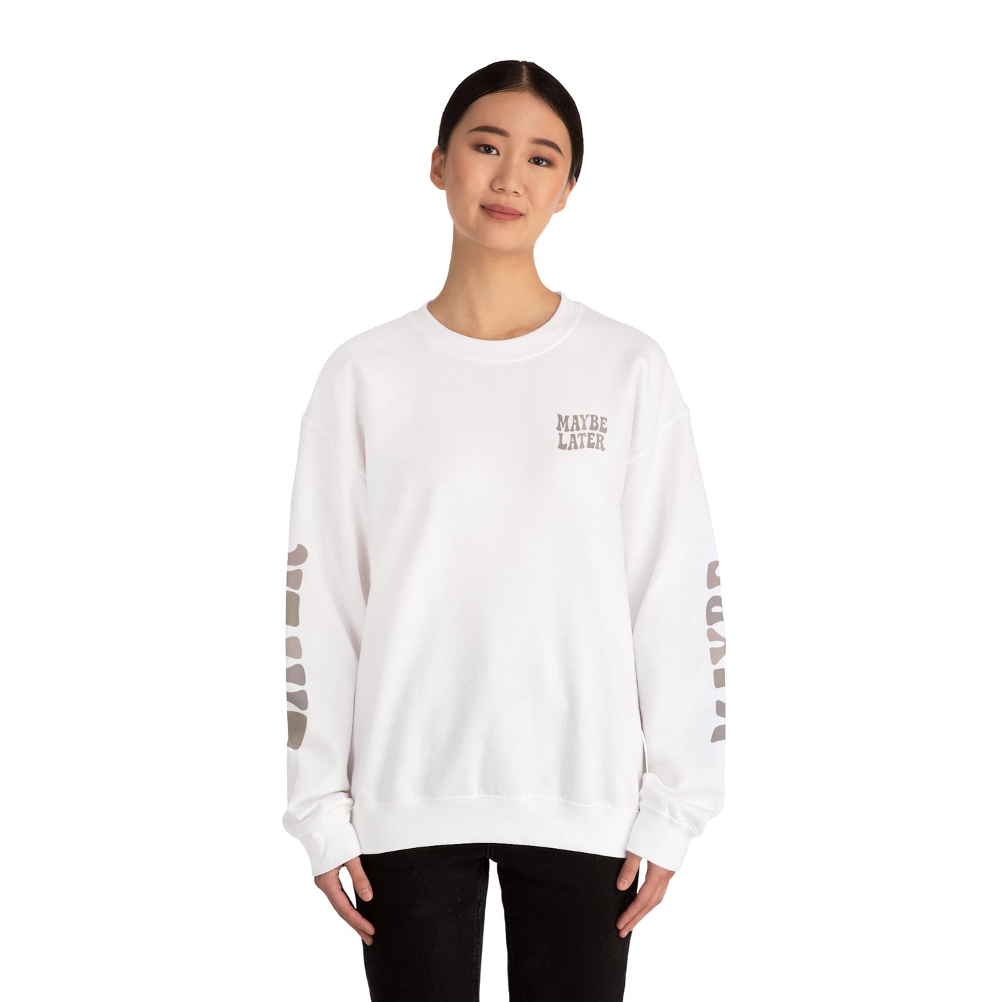 Graphic Crewneck Maybe Later