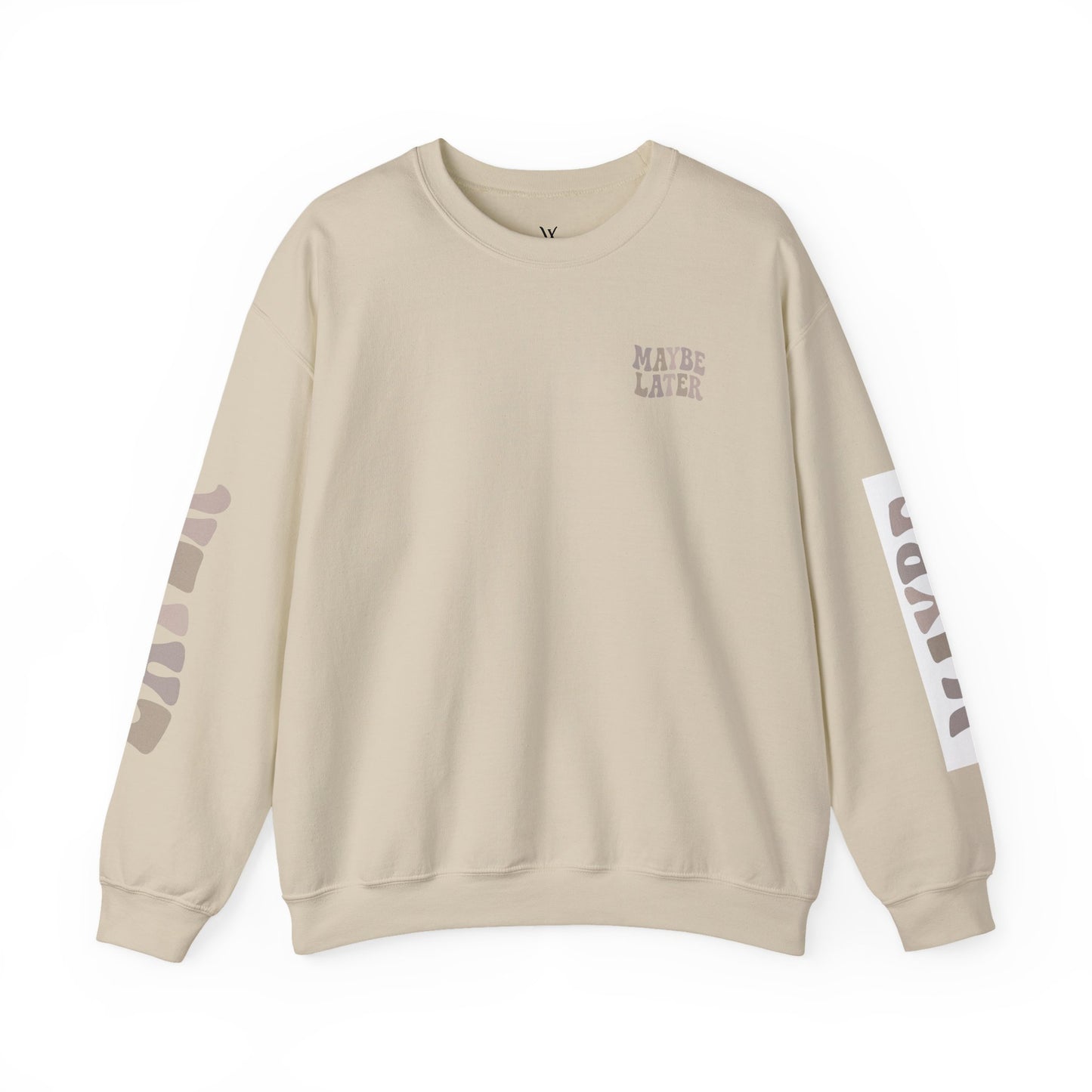 Graphic Crewneck Maybe Later
