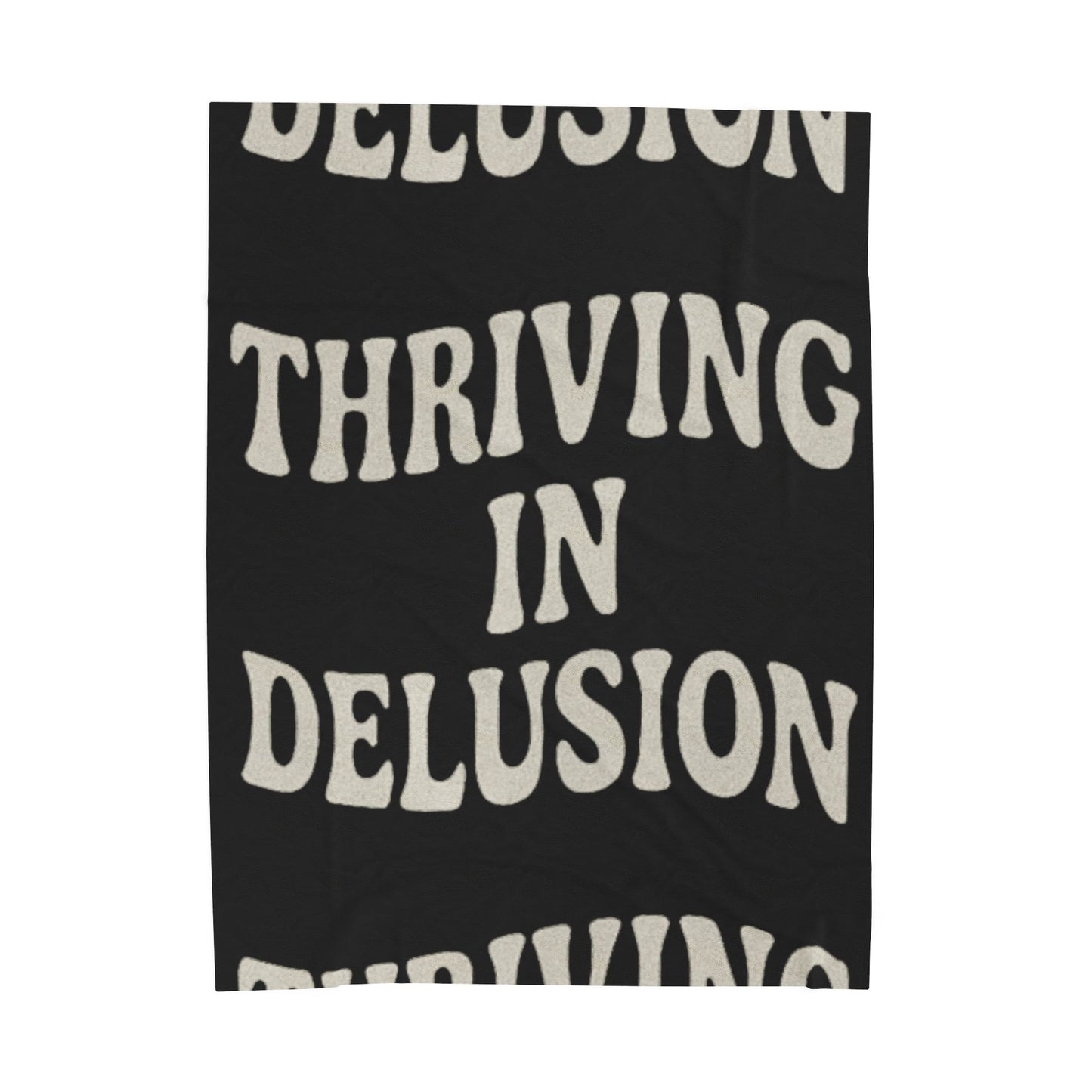 Thriving in Delusion Plush Blanket for Cozy Vibes, Home Decor, Gift, Throw [...]